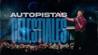 🚀 AUTOPISTAS CELESTIALES⛅🛣️ - Alain Alonso | Pr&eacute;dicas Cristianas 2024