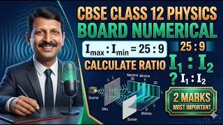 Young&rsquo;s Double Slit Experiment Maxima&ndash;Minima Intensity Ratio  CBSE 2025 Physics Numericals Explained