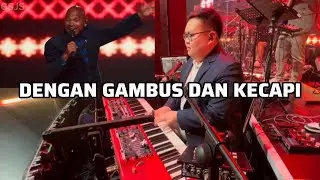 Dengan Gambus & Kecapi | Cover by Lead Keyboard GSJS Pakuwon Mall ft. Vriego Soplely & GSJS Worship
