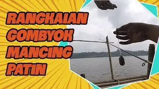 Cara Menggunakan Pancing Ombyok untuk Mancing Patin