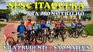 PSM || #24 - Sesc Itaquera via Ciclofaixa do Monotrilho (Linha 15 - Prata)