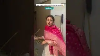 Indian women VS Foreign Women 🤣 #trending #comedy #funny #shagun #viral #funnycomedy #love #viral