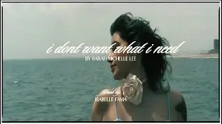 Sarah Michelle Lee - I don't want what I need (official lyric video)