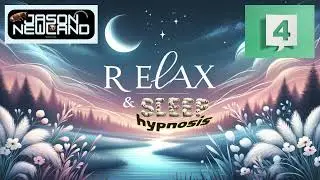 (Old video) #4 Relax & Sleep Hypnosis Daily