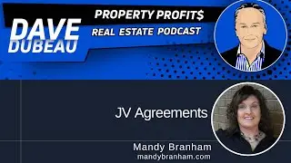 JV Agreements with Mandy Branham Share Investing Idea With Realtor Podcast Dave Dubeau