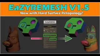 EaZyRemesh V1.5 Out Now!