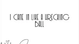 Miley Cyrus - Wrecking Ball (chipmunk version & lyrics)