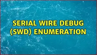 Serial Wire Debug (SWD) Enumeration