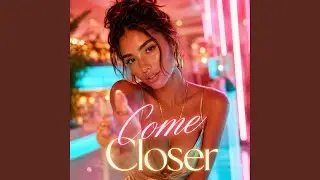 Come Closer