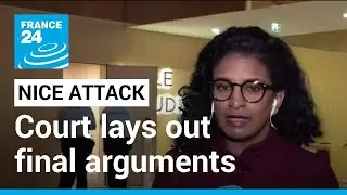 France-Nice terror attack: Anti-terrorism prosecutors lay out final arguments &bull; FRANCE 24 English