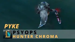 PsyOps Pyke Hunter Chroma - League Of Legends