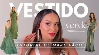 Tutorial de Maquiagem para Vestido Verde: passo a passo fácil para madrinha / convidada de casamento