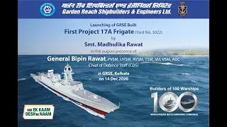 GRSE Built 1st P17A Stealth Frigate Ship &ldquo;HIMGIRI&rdquo; Launched on 14 Dec 20
