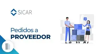 Pedidos a Proveedor - SICAR v4