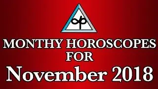 Monthly Horoscope | November Monthly Horoscopes 2018
