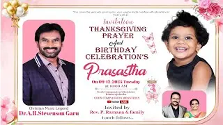 🔴 THANKSGIVING PRAYER &  BIRTHDAY CELEBRATIONS || PRASASTHA  || 09th DEC 2025  #wesleymedia