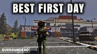 Best First Day i could have hoped for! - Suroundead First Impressions