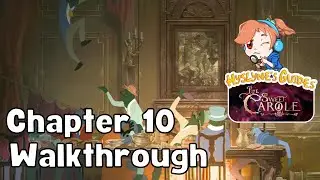 Bye Sweet Carole - Chapter 10 (Walkthrough) - [Hyslyne's Guides]