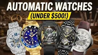 Top 5 Best Affordable Automatic Watches for Men 2026 (Under $500!)