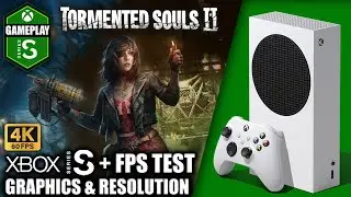 Tormented Souls 2 - Xbox Series S Gameplay + FPS Test