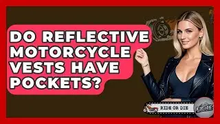 Do Reflective Motorcycle Vests Have Pockets? - Ride or Die Motorcycles