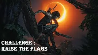 Shadow of the Tomb Raider - Mission of San Juan Challenge - Raise the Flags