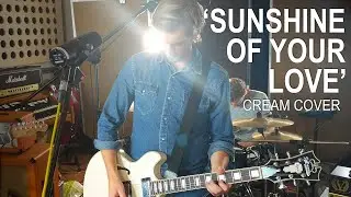 SUNSHINE OF YOUR LOVE - Cream/ Clapton COVER/ JAM TRACK by Andy Guitar Band