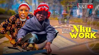 NKU AND WELDER WORK - LATEST NIGERIAN COMEDY - 2025 - MARK ANGEL COMEDY - NKU - FUNNYPIRO - OGA SABI