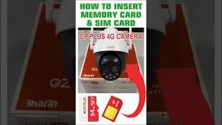 How to Insert SIM/Memory Card in CP Plus 4G Camera #cpplus #cctv #installation