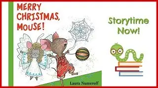 Merry Christmas Mouse (Counting Book) - By Laura Numeroff | Kids Books Read Aloud