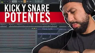 Como darle FUERZA a los KICKS y SNARES