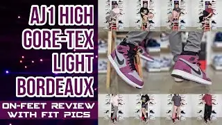 AIR JORDAN 1 HIGH GORE-TEX LIGHT BORDEAUX | ON-FEET REVIEW WITH FIT PICS