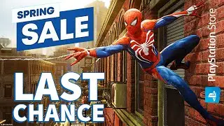 PSN SPRING SALE - Last Chance To Grab Best PS4 Deals | PlayStation Store Deals