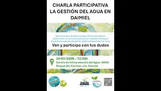 Charla Participativa - La Gesti&oacute;n del Agua en Daimiel - 24/01/2026