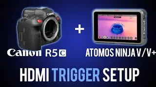 Canon R5C: How to HDMI Trigger Your NINJA V or V+