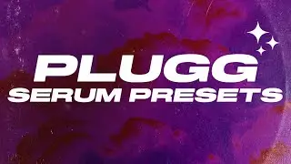 FREE Plugg Serum Presets + One Shots | Kashdami, Mexikodro, Pluggnb Serum Presets