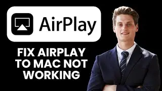 AirPlay to Mac Not Working 📱| Learn the Steps and Restore Wireless Streaming Fast