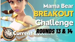 Gods of Olympus | Rounds 13 & 14 | Mama Bear Breakout Challenge