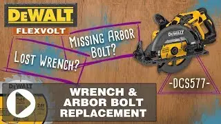 DeWalt DCS577 Flexvolt Worm Drive Saw: Wrench, Arbor Bolt and Outer Flange Replacement