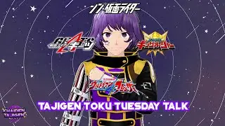 Blazar 3, Geats 45, King-Ohger 21 & SHIN KAMEN RIDER | Tajigen Toku Tuesday Talk