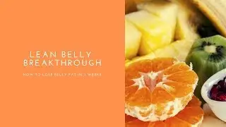 Does The Lean Belly Breakthrough Program Really Work - Lean Belly Breakthrough Diet Review