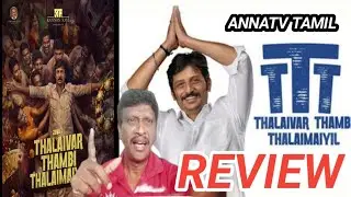TTT MOVIE REVIEW ANNA TV TAMIL 