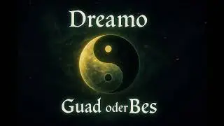 Dreamo - Guad oder Bes 