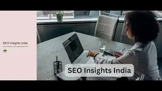 SEO Insights India | Top Strategies to Boost Your Search Rankings in 2024!