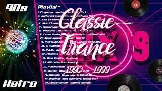 90s Classic Trance MIX (1990 - 1999) | NCS - #9