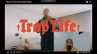 [REACCION] Trap Life - Neutro Shorty (Video Oficial)
