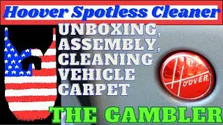 Hoover Spotless Portable Carpet and Upholstery Cleaner: Unboxing, Assembly & Cleaning Vehicle Carpet