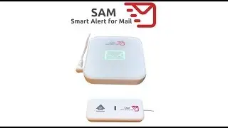 SAM - Smart Alert For Mail Set-Up and Operation