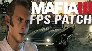 Mafia 3 - FPS Patch!