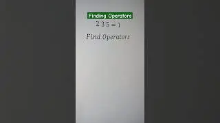 finding operators #mathematics #maths #youtubeshorts